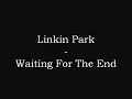 Download Lagu Linkin Park - Waiting for the end (lyrics) || Chester Bennington || RAKIBUL ISLAM