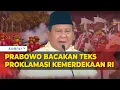 Download Lagu Tak Biasa! Presiden Prabowo Perdana Bacakan Teks Proklamasi Kemerdekaan RI di HUT ke-80 RI