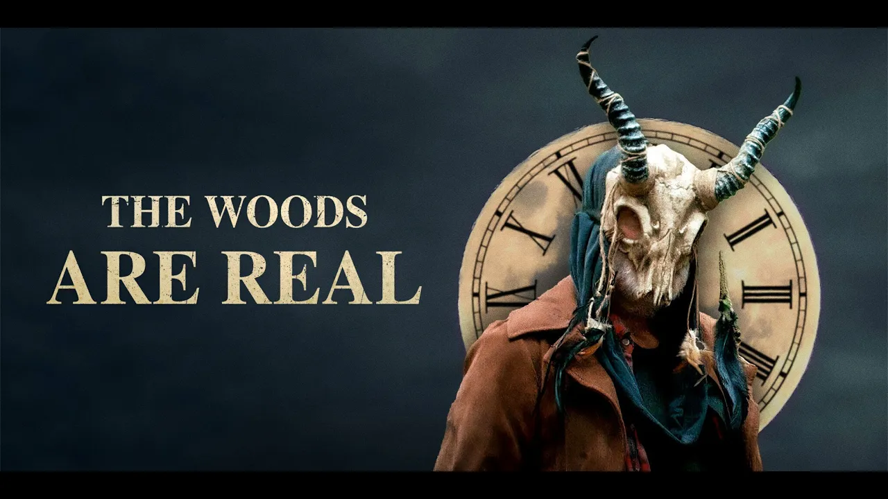 The Woods Are Real TRAILER