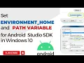 Set Android - Home and path variables for android studio SDK