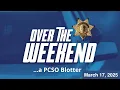 Over the Weekend March 17 2025