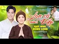 Download Lagu LAN VÀ ĐIỆP 3 - NHẬT MINH \u0026 HỒNG LOAN | Ai Cũng Khóc Cho Cuộc Tình Dang Dở Lan \u0026 Điệp