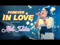 Download Lagu FOREVER IN LOVE - Mitha Talahatu || Lagu Pop Ambon Terpopuler 2023