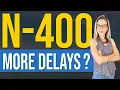 New USCIS guideline might further DELAY your N-400 application US Citizenship News