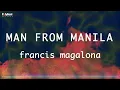 Download Lagu Francis Magalona - Man From Manila - (Official Lyric Video)