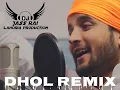 Download Lagu Sarbat Da Bhala R Nait Song Dhol Remix By Lahoria Production #rnait #lahoriaproduction