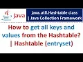 How to get all keys and values from the Hashtable Hashtable entryset
