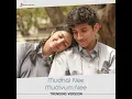 Mudhal Nee Mudivum Nee Title Track (Trending Version)