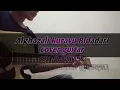 Download Lagu Alghazali-Ku Rayu Bidadari cover guitar+perkusi
