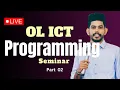 OL ICT Programming Special Seminar - Part 02 Live