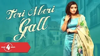 Rupinder Handa | Teri Meri Gall | New Punjabi Songs2018 | MAD4MUSIC