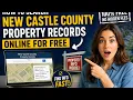 How to search New Castle County property records online for free