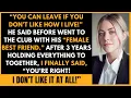 He Said If I Didn t Like How He Lived I Could Leave So I Left Reddit Relationship Stories