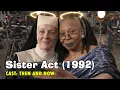 Sister Act 1992 Cast Set Then vs Now 2026 Latest Selfies Time Changed Everything
