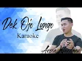 Lagu Dek Ojo Lungo - Karaoke official