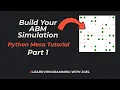 Python Mesa Tutorial - Build Your ABM Simulation Part 1