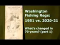 Washington Fishing Regs 1951 vs 2020-21 Part 1