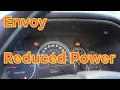 2006 Envoy Reduced Power P0102 P0443 P2101 P1682 P2610