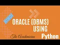 PYH 16 Oracle database connectivity with Python creating insert tables HINDI