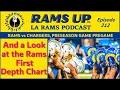 Episode 212 A Viewer s Guide for Preseason Game And a Look at the LA Rams First Depth Chart