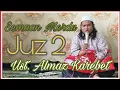 Download Lagu Semaan Qur'an Merdu || Juz 2 || Ust. Almaz Karebet