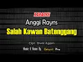 Download Lagu KARAOKE SALAH KAWAN BATENGGANG - ANGGI RAYNS