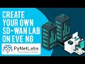 Cisco SD-WAN Lab implementation Install vManage vBond and vSmart to SD-WAN Fabric over EVE-NG