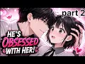 Electrifying confession The School Bad Boy Became Obsessed With Me manhwa explanation in hindi