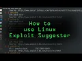 Find Exploits Get Root with Linux Exploit Suggester Tutorial