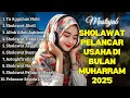 Download Lagu SHOLAWAT TERBARU 2025 | SOLAWAT NABI PENARIK REJEKI | Sholawat Jibril, Sholawat Burdah, Nariyah