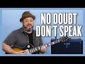 Download Lagu No Doubt Don't Speak Guitar Lesson + Tutorial