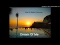 Download Lagu 09. Dream Of Me (Mac \u0026 Katie) - MAC \u0026 KATIE KISSOON