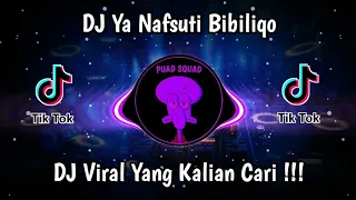Download DJ SHOLAWAT YA NAFSUTI BIBILIQO VIRAL TIK TOK TERBARU 2023 YANG KALIAN CARI MP3
