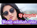 Download Lagu DJ MASIH ADAKAH CINTA _DJ DANGDUT REMIX TERBAIK POPULER