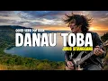 DANAU TOBA JULIUS SITANGGANG RockMantic