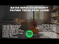 Download Lagu BATAS SENJA FOURTWNTY PAYUNG TEDUH RAIM LAODE