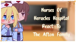 Nurses Of Heracles Hospital React To The Afton Family |Fazbear Frights Book #5| |Tw In Desc.|