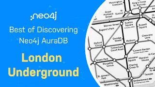 Thumbnail for Best of: London Underground – Discovering Neo4j AuraDB Free with Michael and Alexander video