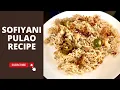 Download Lagu Sofiyani Pulao Recipe | Easy Mutton Pulao Recipe | Tarannum Fakih