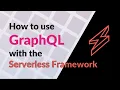 How to use Grap L with the Serverless Framework