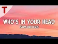 Jonas Brothers - Who's In Your Head (Lyrics)