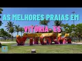 BEST BEACHES IN VITORIA ESPIRITO SANTO