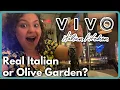 Vivo Italian Kitchen Real Italian or Olive Garden Universal CityWalk Universal Orlando Resort