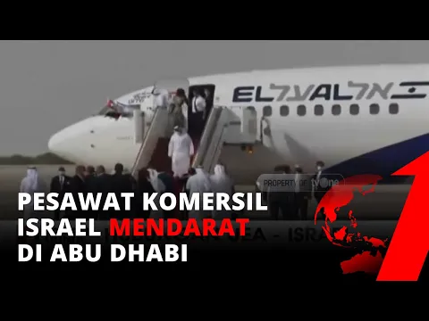 Sejarah Baru, Pesawat Komersial Israel Mendarat Pertama Kali di Abu Dhabi | tvOne