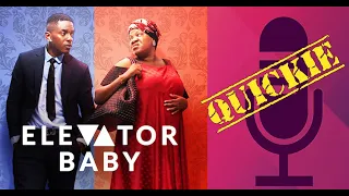 quickie elevator baby