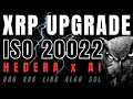 🚨 XRP Upgrades You Missed | ISO 20022, HBAR \u0026 AI Infrastructure Phase