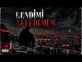 KENDİMİ AFFEDEMEM | Official Audio