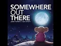 Somewhere Out There