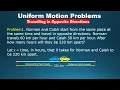 Uniform Motion Problems - Opposite Directions and Towards Each Other Algebra 1