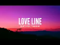 Shift K3y, Tinashe - Love Line (Lyrics)